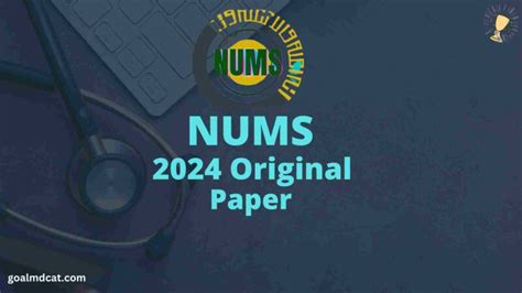 NUMS MDCAT 2024 25 Everything You Need To Know Goal MDCAT