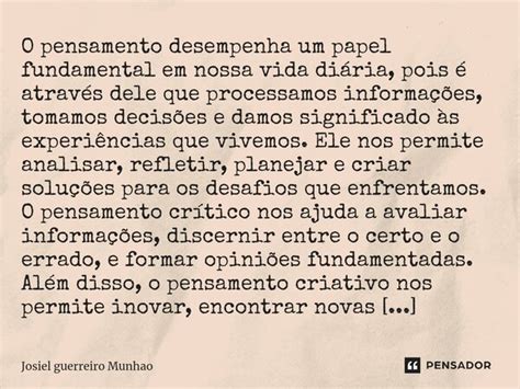 O Pensamento Desempenha Um Papel Josiel Guerreiro Munhao Pensador