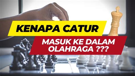 Catur Olahraga Pikiran Atau Sekadar Permainan Warisan Budaya YouTube