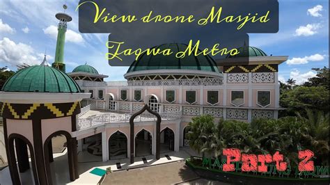 View Drone Masjid Taqwa Metro Lampung Part 2 Youtube