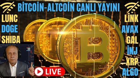 Son Dak Ka Canli Yayin B Tco N Ve Altco N Anal Z Btc Eth Lunc