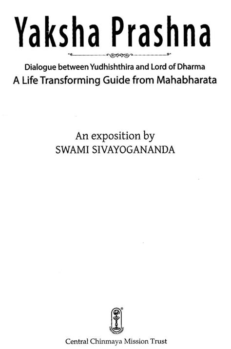 Yaksha Prashna Dialogue Between Yudhishthira And Lord Of Dharma A Life