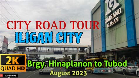 City Road Tour Iligan City Brgy Hinaplanon To Tubod Lanao Del