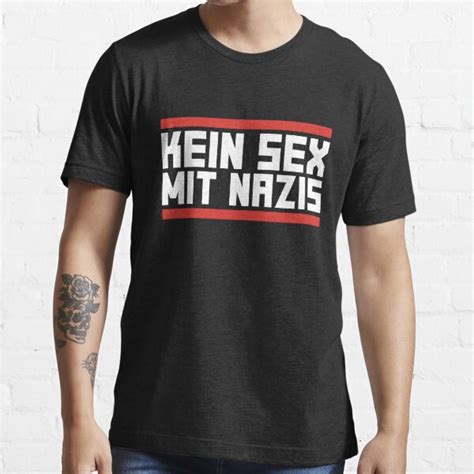 Kein Sex Mit Nazis T Shirt Von RAWWR Redbubble