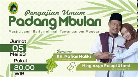 Live Kh Nafian Maliki Bersama Ning Asya Palupi Utami Pengajian