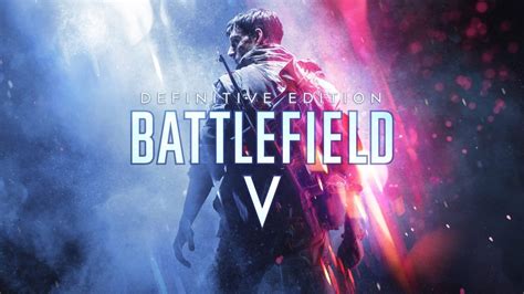 Battlefield V Dition D Finitive Maintenant Disponible