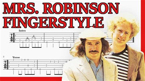 Mrs Robinson Simon And Garfunkel Tab Fingerstyle For Guitar Youtube