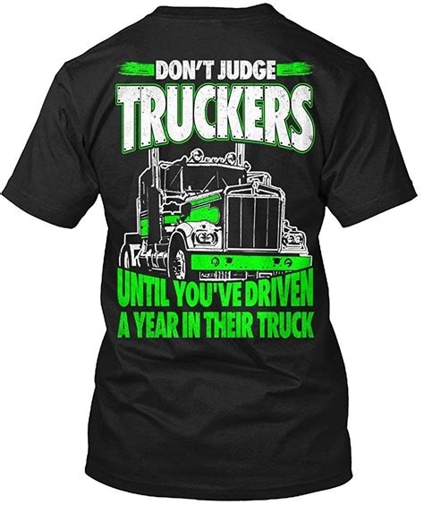 Trucker T Shirt Dont Judge Truckers Truck Driver T Shirt For Mens