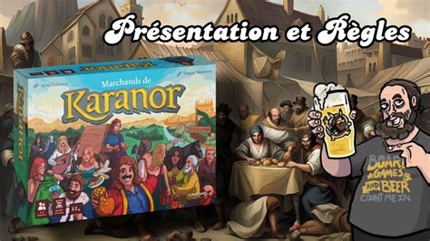 La Toile des Jeux Marchands de Karanor Présentation et Règles