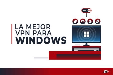 Mejor Vpn Para Windows En Top Proveedores Para Pc