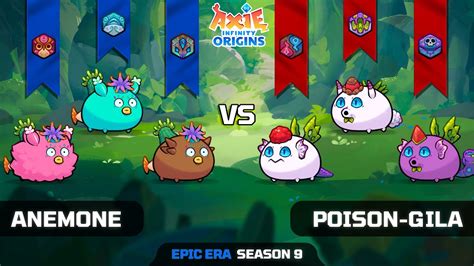 Anemone Vs Poison Gila Season Axie Infinity Origins Youtube