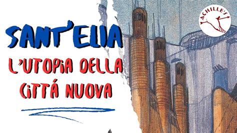 Sant Elia L utopia della Città nuova YouTube