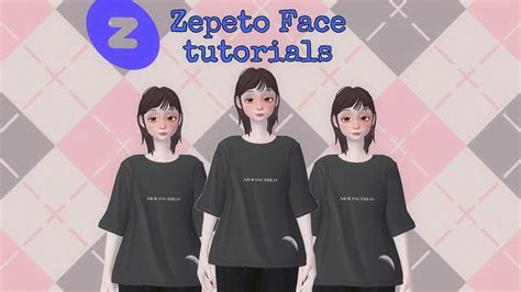 Zepeto Face Tutorials Youtube