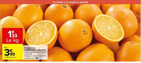 Promo Orange à Jus Carrefour Le Marché chez Carrefour iCatalogue fr