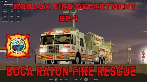 Roblox Fire Department Brfr Shift 4 Youtube