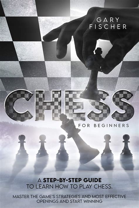 Chess for beginners: The Ultimate Chess Guide To Hack Your Chess Skills ...