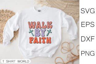 Walk By Faith Svg Graphic By T Shirt World Creative Fabrica