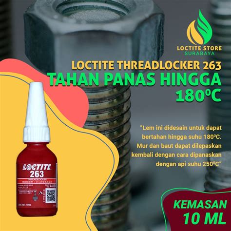 Jual LOCTITE 263 THREADLOCKER 10ML LEM BAUT PERMANEN TAHAN PANAS