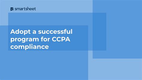 Webinar Adopt A Successful Program For Ccpa Compliance Smartsheet