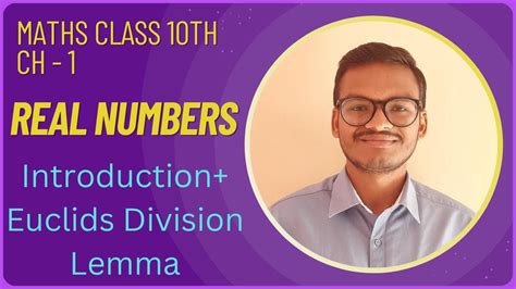 Introduction Euclids Division Lemma Real Numbers Ch Class Th