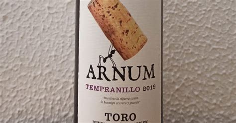 Gusta Tomar Un Vino Pasen Y Beban Arnum Do Toro Joven