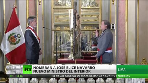 Perú Nombran A José Elice Navarro Como Nuevo Ministro Del Interior Rt