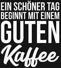 Ein Sch Ner Tag Beginnt Mit Einem Guten Kaffee A Kaffee Notizbuch