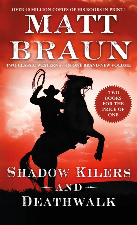 Shadow Killers And Deathwalk Matt Braun Macmillan