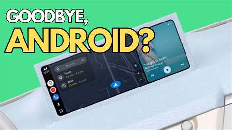 Goodbye Android Android Auto Launching On Alternative Operating