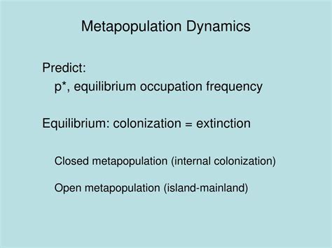 PPT - Metapopulation Dynamics PowerPoint Presentation, free download ...