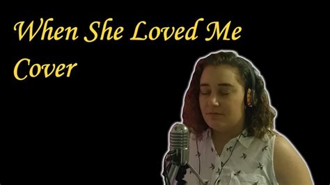 Schoofe Sings When She Loved Me Sarah Mclachlan Youtube