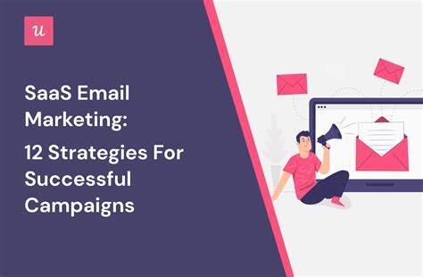 Saas Email Marketing Strategies For Successful Campaigns