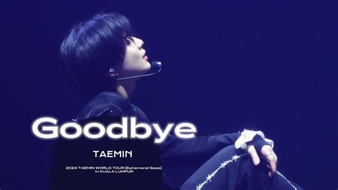 4K 240907 태민 TAEMIN Goodbye 콘서트 직캠 TAEMIN WORLD TOUR