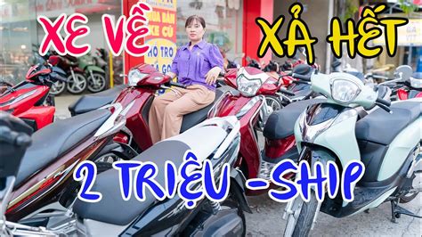 BÀ TRÙM THANH LÝ XE SH 125 VISION CŨ SHMODE AB WAVE ANPHA NVX 155