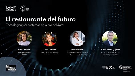 Presentación Del Informe ‘el Restaurante Del Futuro Labe