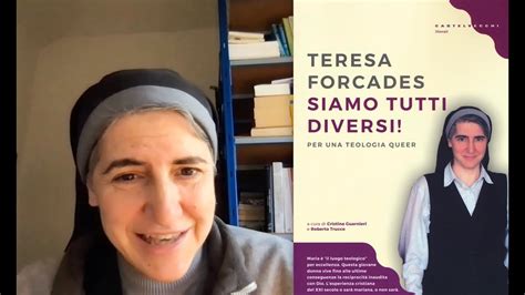 Suor Teresa Forcades Dio Al Femminile Teologia Queer E Femminista