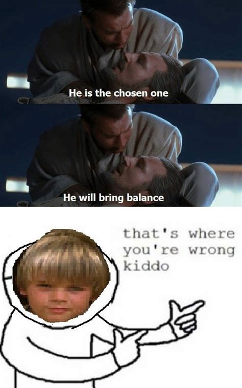 The Chosen One Wrong Bring It On Humor Incoming Call Memes Funny