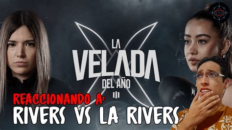 Reaccionando a La Robada del año RIVERS VS LA RIVERS La Velada del