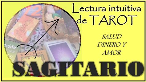 Lectura De Tarot Sagitario Youtube