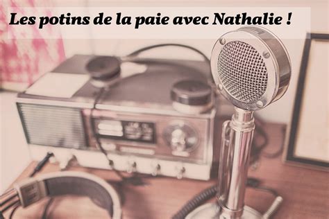 Les Potins De La Paie Avec Nathalie Externa