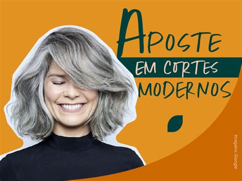 Cabelo Grisalho Feminino Dicas De Como Cuidar Blog Da Usa