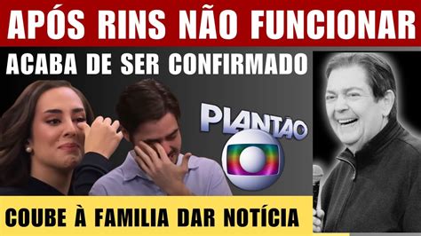 Acaba de ser confirmado após rins não funcionar COUBE ao filho de