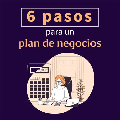 Pasos Para Crear Tu Plan De Negocios