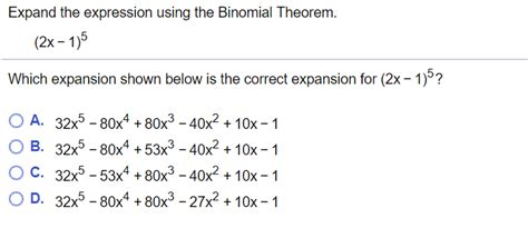 Solved Expand The Expression Using The Binomial Theorem 2x