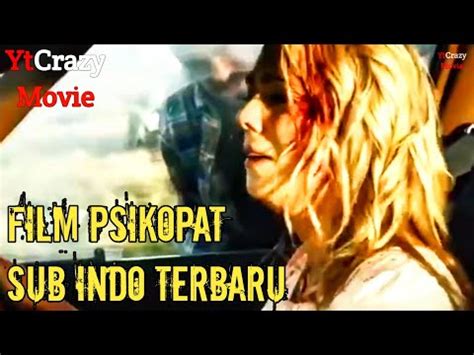 Film Horror Psikopat Menegangkan Full Movie Terbaru Sub Indo