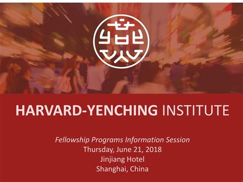 Ppt Harvard Yenching Institute Fellowship Programs Information