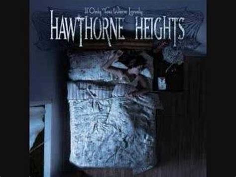 We Re So Last Year Hawthorne Heights Youtube