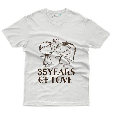 35 Years Of Love T Shirt 35th Anniversary Collection At Rs 899 00