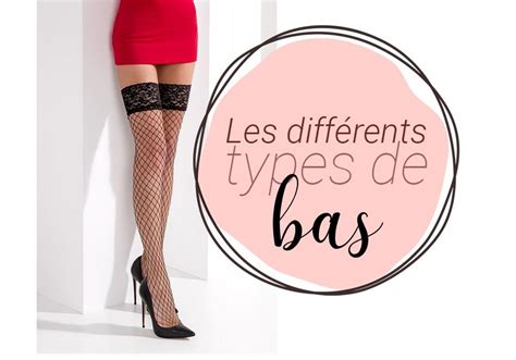 Les différents types de bas en lingerie Plaisirs shop