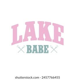 Lake Babe Quote Retro T Shirt Stock Vector Royalty Free 2457765835 Shutterstock